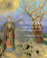 Beaux livres Bouddha, Histoire d'un homme