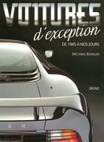 VOITURES D'EXCEPTION DE 1945 A NOS JOURS