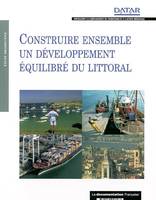 Construire ensemble un développement équilibré du littoral