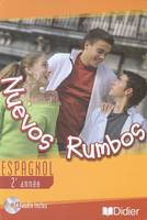 Nuevos Rumbos 2ème année LV2 livre élève + cd audio, Nuevos Rumbos 3e LV2 livre élève + cd audio