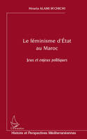 Le féminisme d'Etat au Maroc, Jeux et enjeux politiques