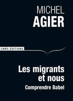 Les Migrants et nous - Comprendre Babel