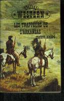 Les Trappeurs de l'Arkansas (Collection Western)
