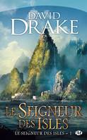 1, Le Seigneur des Isles, tome 1 : Le Seigneur des Isles, Le Seigneur des Isles, T1