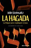 La Hagada, La Pâque juive expliquée à tous