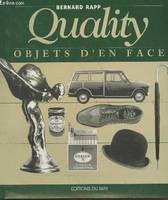 Quality, objets d'en face, objets d'en face