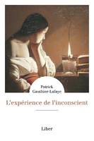 L'expérience de l'inconscient