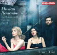 Musical Remembrances - Rachmaninoff Brahms Ravel Piano Trios