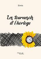 Les tournesols et l'horloge