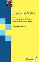 Histoire de Zinder, Les manuscrits anciens du Damagaram au Niger