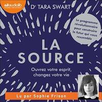 La Source, Ouvrez votre esprit, changez votre vie