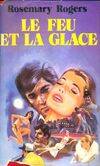 Le Feu et la glace (Club pour vous Hachette), roman