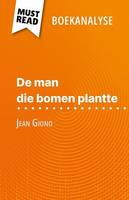 De man die bomen plantte, van Jean Giono