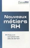 Nouveaux métiers RH, Enjeux et compétences clés de demain