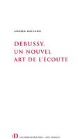 Écouter Debussy, La réception comme instrument d'analyse.