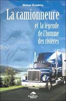 Camionneure et la légende