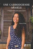 Une Cambodgienne modèle, L’émancipation d’une jeune femme