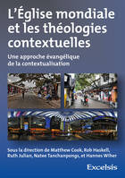 L'Église mondiale et les théologies contextuelles, Une approche évangélique de la contextualisation