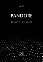 Pandore - Tome 2 : Olympe