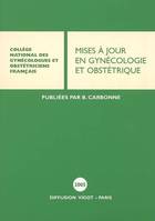 Mises à jour en gynécologie et obstétrique ., [XXIX], Mises à jour en gynécologie et obstétrique