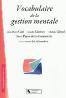 VOCABULAIRE DE LA GESTION MENTALE