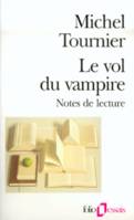 Le Vol du vampire, Notes de lecture