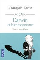 Darwin et le christianisme, vrais et faux débats