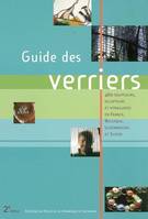 Guide des verriers, 460 souffleurs, sculpteurs et vitraillistes en France, Belgique, Luxembourg et Suisse