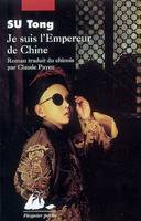 Je suis l'empereur de Chine / roman, roman