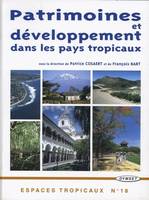 Patrimoines et développement dans les pays tropicaux, 9e Journées de géographie tropicale, La Rochelle, 13 et 14 sept. 2001