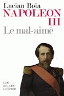 Napoléon III, Le mal-aimé