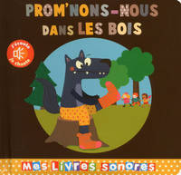 Prom'nons-nous dans les bois