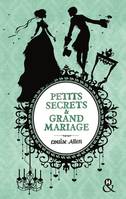 Petits secrets et grand mariage, roman