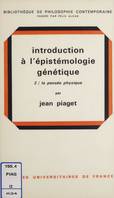 Introduction à l'épistémologie génétique, La pensée physique