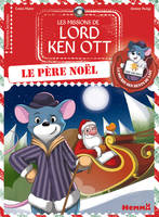 3, Les missions de Lord Ken Ott - tome 3 Le Père Noël