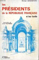 Les Présidents de la République française et leur famille