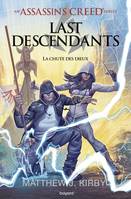 3, An Assassin's Creed series © Last descendants, Tome 03, La chute des dieux
