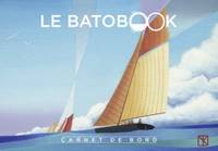 LE BATOBOOK /CARNET DE BORD