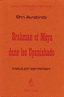 Brahman et mays dans les upanishads