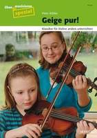 Geige pur!, Klassiker für Violine anders unterrichten