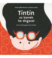 Tintin zo barvek he divgazel