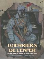 Guerriers de l'enfer, Ils sont venus de harlem se battre à nos côtés