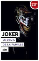 Le meilleur du comics à 4,90 €, 8, Joker, Le deuil de la famille