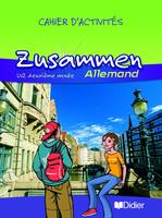 Zusammen 2e année LV2 - Cahier d'exercices, Zusammen 3e LV2  d'exercices