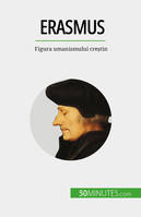 Erasmus, Figura umanismului creștin