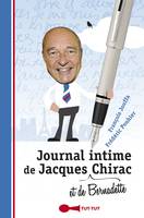 Journal intime de Jacques (et de Bernadette) Chirac