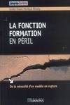 La fonction formation en péril, De la nécessité d'un modèle en rupture