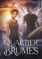 Le Quartier des Brumes