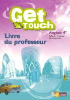 Get in touch Anglais 4e 2008 livre du professeur, Prof