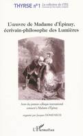 L'oeuvre de Madame d'Epinay,, Écrivain-philosophe des Lumières
